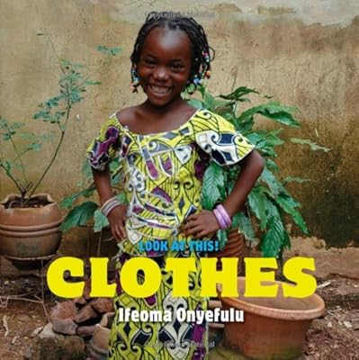 Look at This!: Clothes