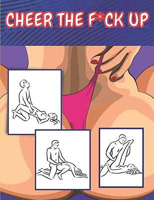 Cheer the F*ck Up: Adults coloring book for adults only colorful Curse word coloring books For Stress Relief ... Design