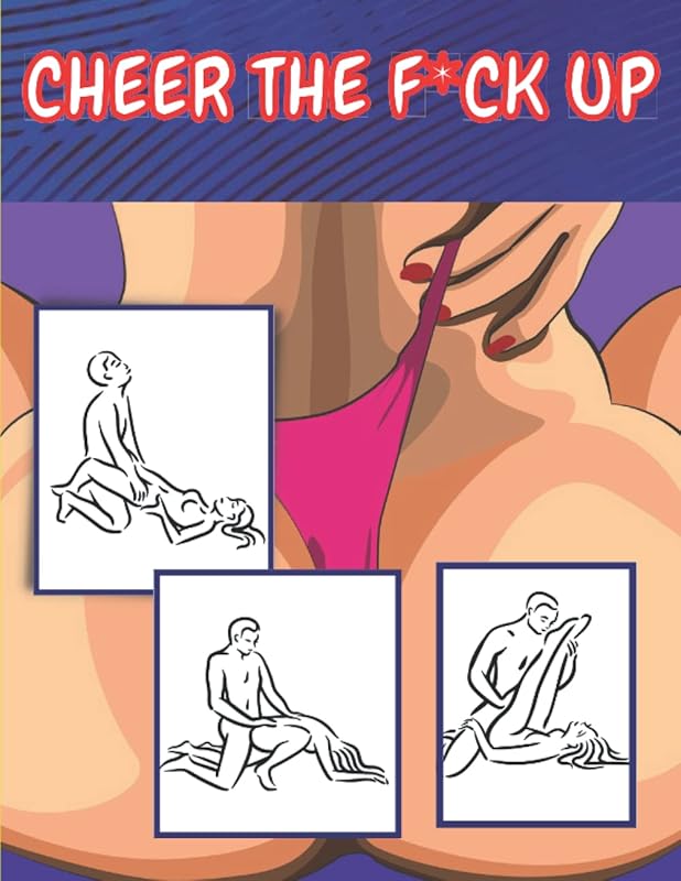 Cheer the F*ck Up: Adults coloring book for adults only colorful Curse word coloring books For Stress Relief ... Design by AB The coloring book house