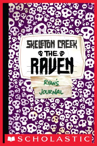 Skeleton Creek #4: The Raven by Patrick Carman