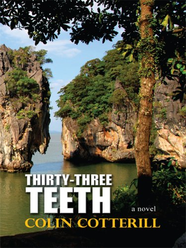 Thirty-Three Teeth by Colin Cotterill