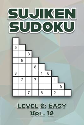 Sujiken Sudoku Level 2: Easy Vol. 12: Play Sujiken Sudoku Diagonally Nine Numbers Grid With Solutions Easy Level Volumes 1-40 Cross Sums Variation ... Puzzles Challenge For All Ages Kids to Adults