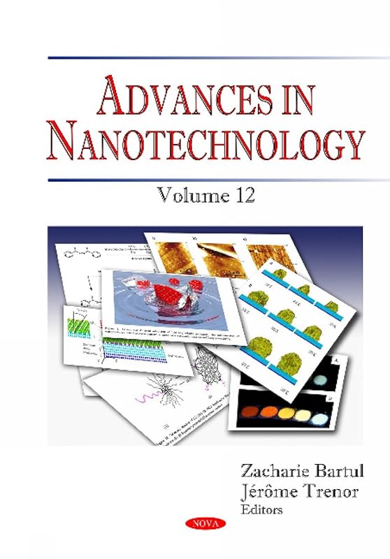 Advances in Nanotechnology by Zacharie Bartul