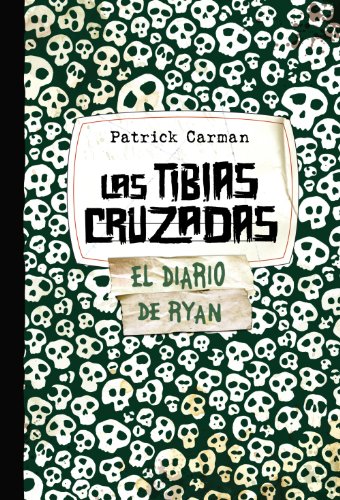 Las tibias cruzadas / The Crossbones by Patrick Carman