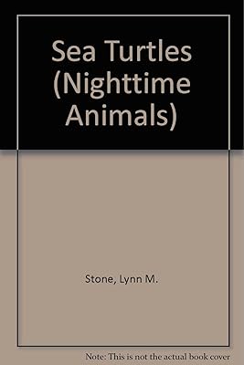 Sea Turtles (Nighttime Animals)