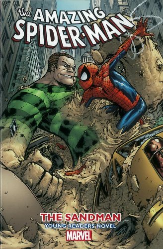 Amazing Spider-Man - Volume 4: The Sandman Young Readers Novel by Joe Caramagna