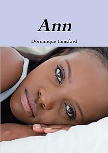 Ann by Dominique Lunsford