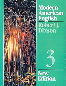 Modern American English Level 3 by Robert J. Dixson