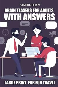 Brain Teasers For Adults With Answers: Hebi – Ichigo Puzzles - Large Print For Fun Travel (Brain Teaser Books) by Sandra Berry