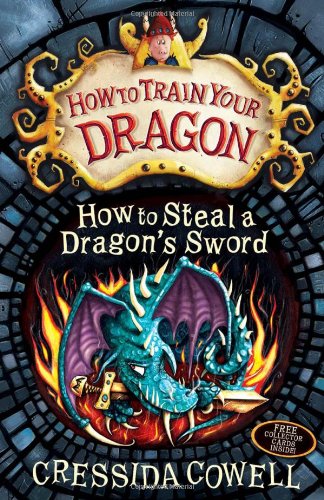 How to Steal a Dragon's Sword by Cressida Cowell