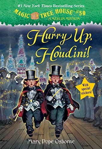 Magic Tree House #50: Hurry Up, Houdini! by Mary Pope Osborne