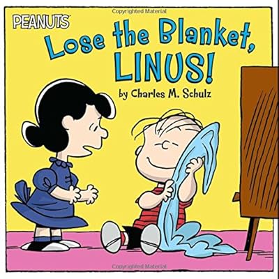 Lose the Blanket, Linus!
