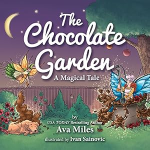 The Chocolate Garden: A Magical Tale