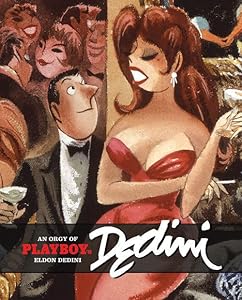 An Orgy of Playboy's Eldon Dedini by Eldon Dedini