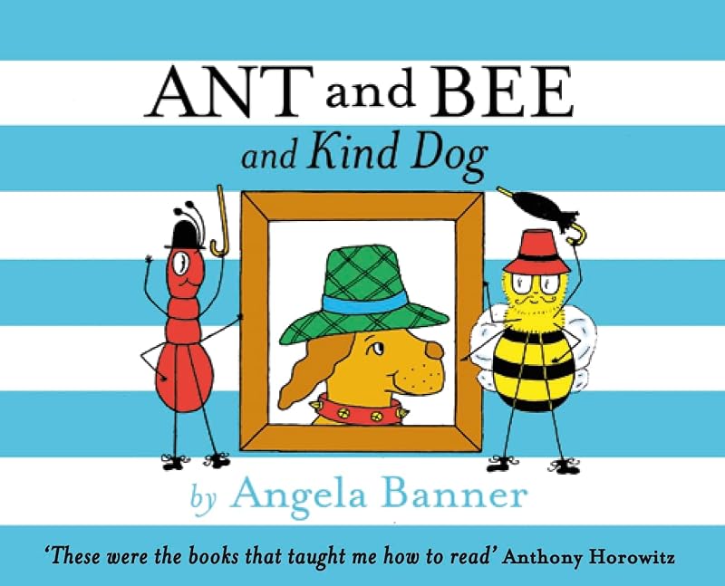 Ant and Bee and the Kind Dog by Angela Banner