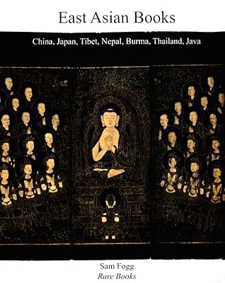 East Asian Books: China, Japan, Tibet, Nepal, Burma, Thailand, Java (Catalogue)