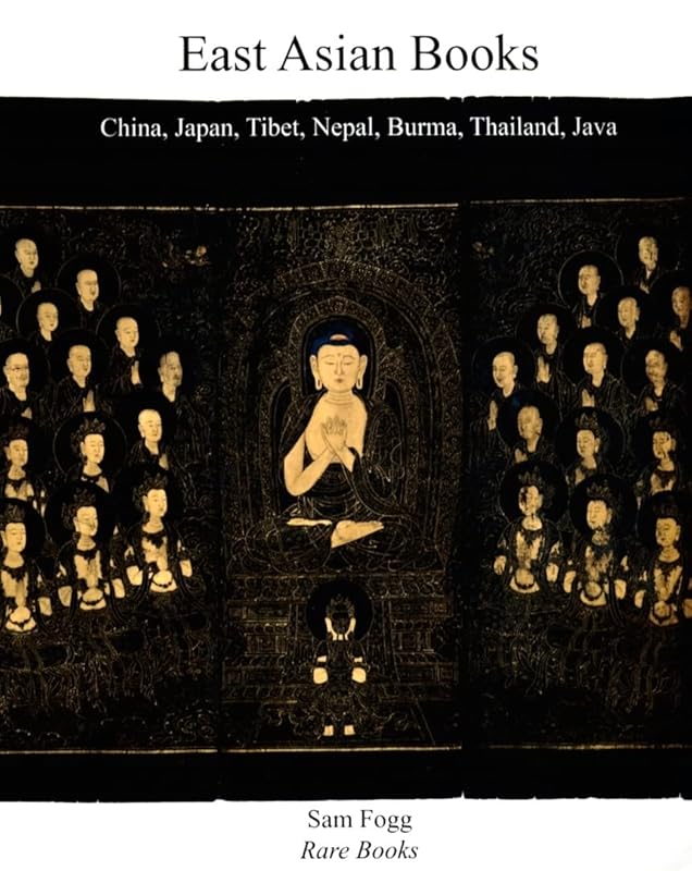 East Asian Books: China, Japan, Tibet, Nepal, Burma, Thailand, Java (Catalogue) by Bob Miller