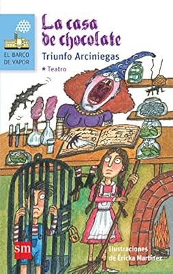Casa de chocolate, La