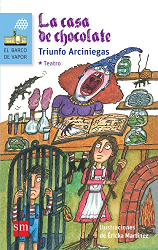 Casa de chocolate, La by Triunfo Arciniegas