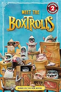 The Boxtrolls: Meet the Boxtrolls