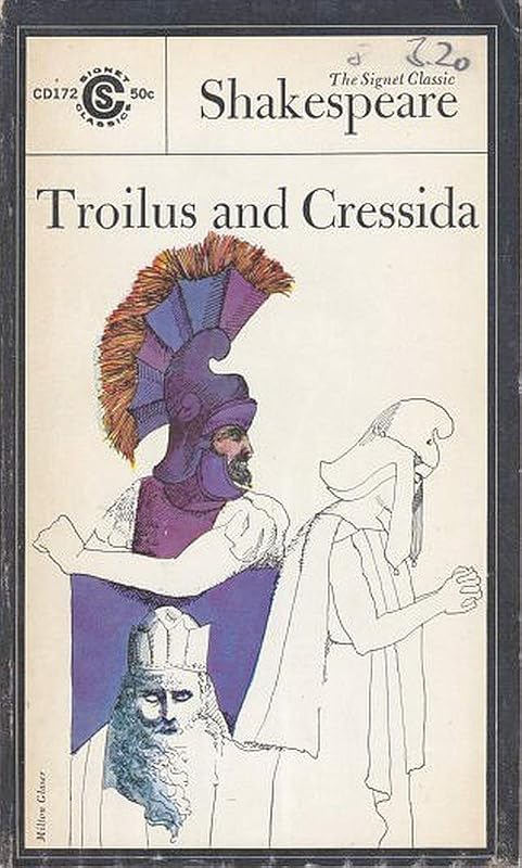 Troilus and Cressida (Signet Classics) by William Shakespeare