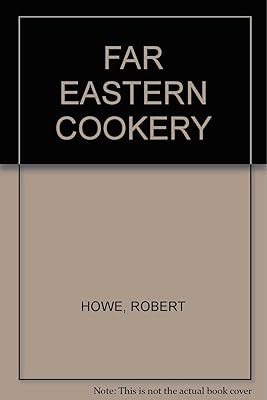 The International Wine and Food Society's guide to Far Eastern cookery