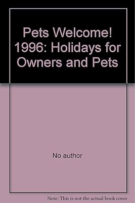 Pets Welcome!: Holidays for Owners and Pets