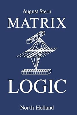 Matrix Logic: Theory and Applications