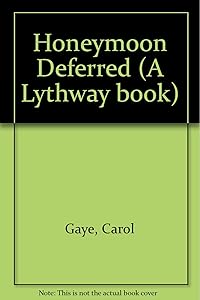 Honeymoon Deferred by Renee Shann