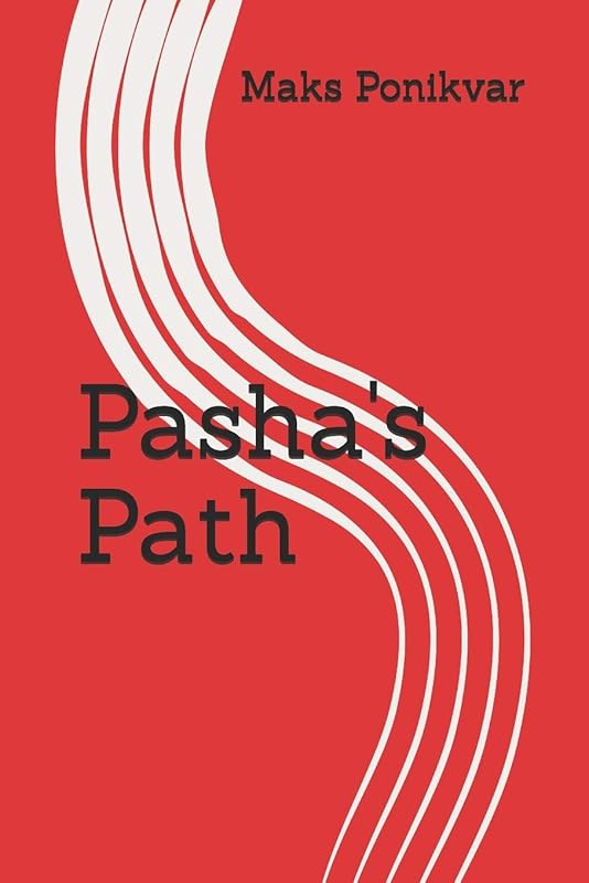 Pasha's Path by Maks Ponikvar
