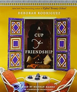 A Cup of Friendship: A Novel