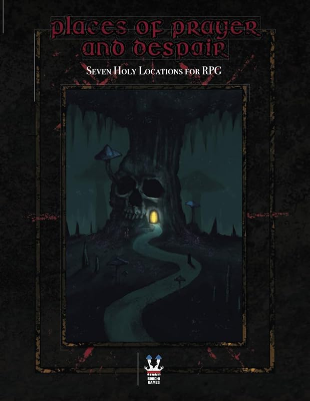 Places of Prayer and Despair: Seven Holy Locations for RPG (The Holy Trinity) by Carl-Erik Engqvist