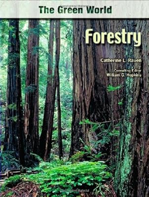Forestry (Green World (Chelsea House))