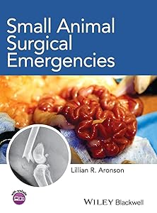 Small Animal Surgical Emergencies by Lillian R. Aronson