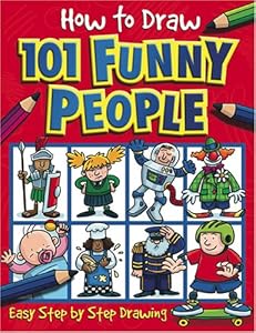 How to Draw 101 Funny People