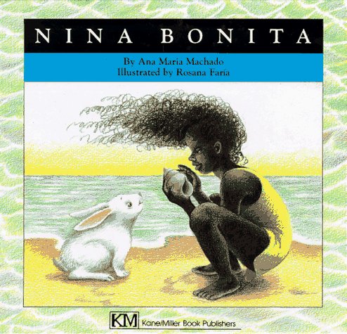 Nina Bonita (Children's Books from Around the World) by Ana Maria Machado