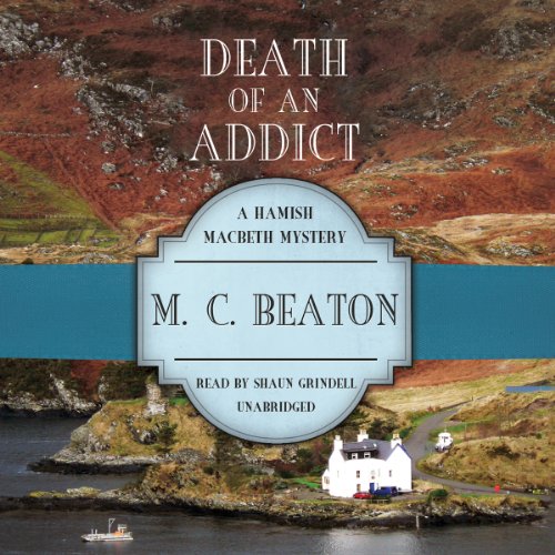 Death of an Addict by M.C. Beaton
