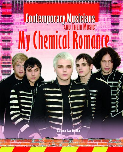 My Chemical Romance (Contemporary Musicians and Their Music) by Laura La Bella