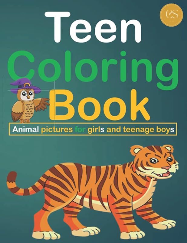Teen Coloring Book: Beautiful Nature And Animals Coloring Book For Teenage Girls And Boys From 12-18 Years Old by Coloring Series