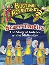 Scare Tactics: The Story of Gideon vs. the Midianites