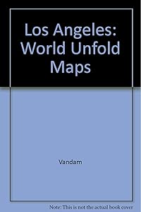 Los Angeles: World Unfold Maps by Vandam