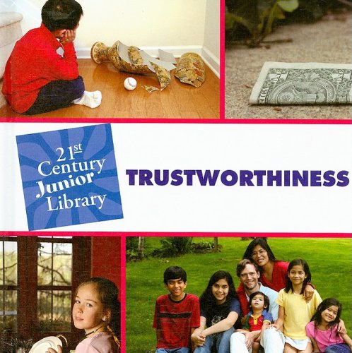 Trustworthiness (Character Education) by Lucia Raatma