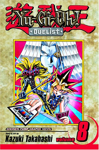 Yu-Gi-Oh! Duelist, Vol. 8 by Kazuki Takahashi