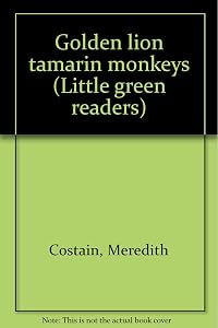 Golden lion tamarin monkeys (Little green readers)