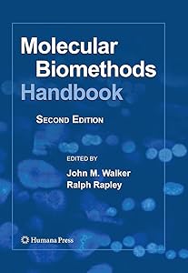 Molecular Biomethods Handbook (Springer Protocols Handbooks) by John M. Walker