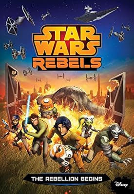 Star Wars Rebels: The Rebellion Begins