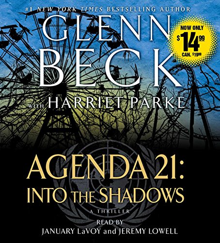 Agenda 21: Into the Shadows by Glenn Beck