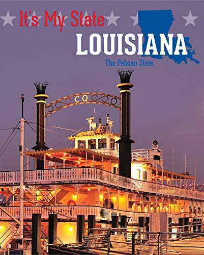 Louisiana: The Pelican State by Ruth Bjorklund