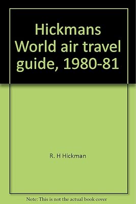 Hickmans World air travel guide, 1980-81