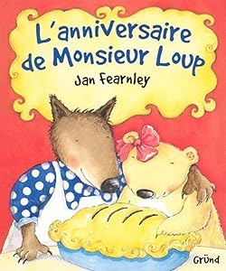 L'anniversaire de monsieur Loup